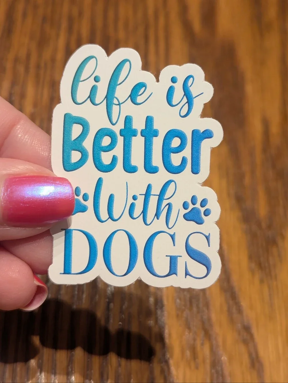 3 For $5 Item: Life Better With Dogs Vinyl Sticker New!